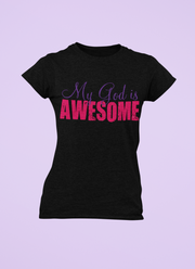 My God is Awesome Women’s Cotton Casual T-Shirt